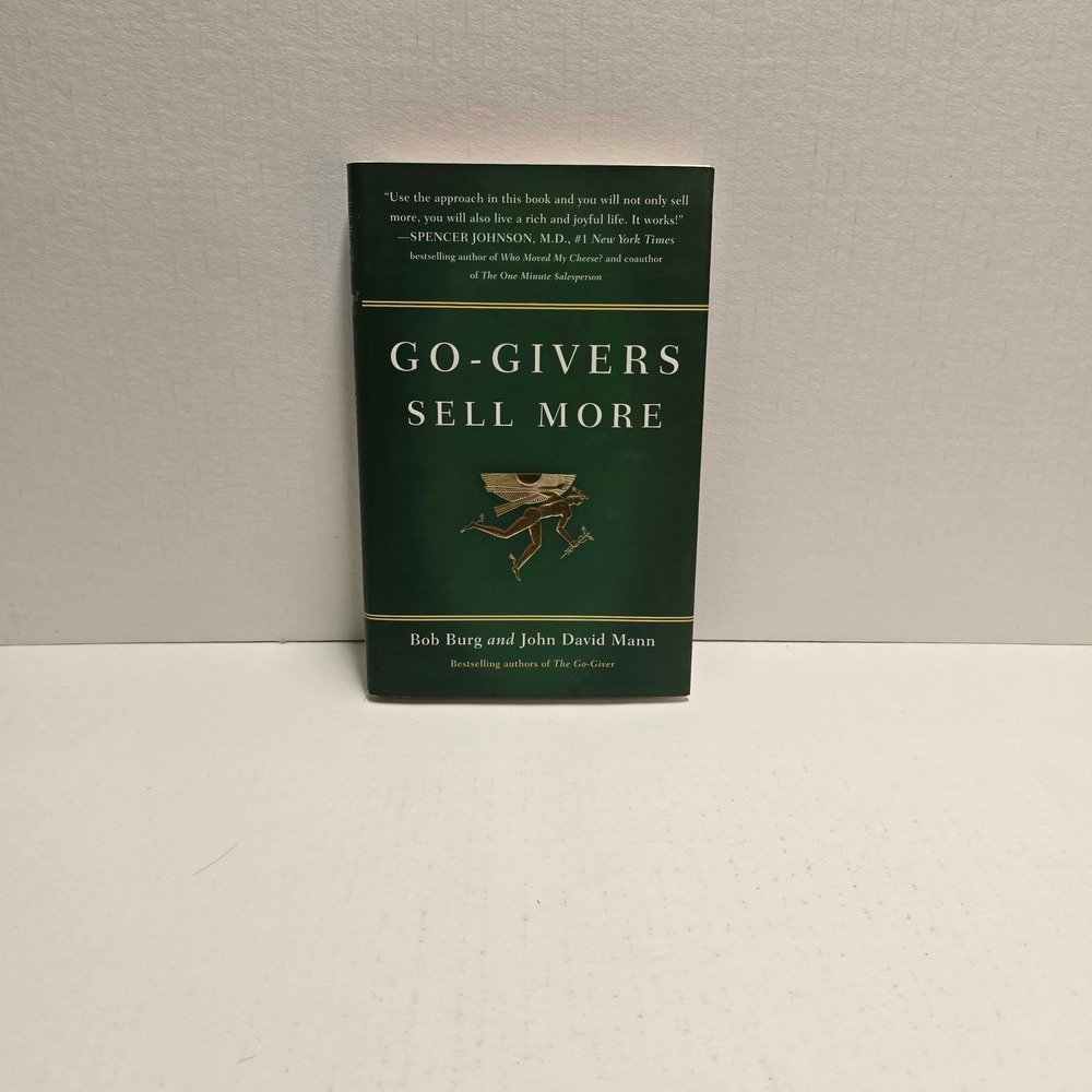 Go-Givers Sell More Bob Burg John David Mann Hardcover Business Sales Book